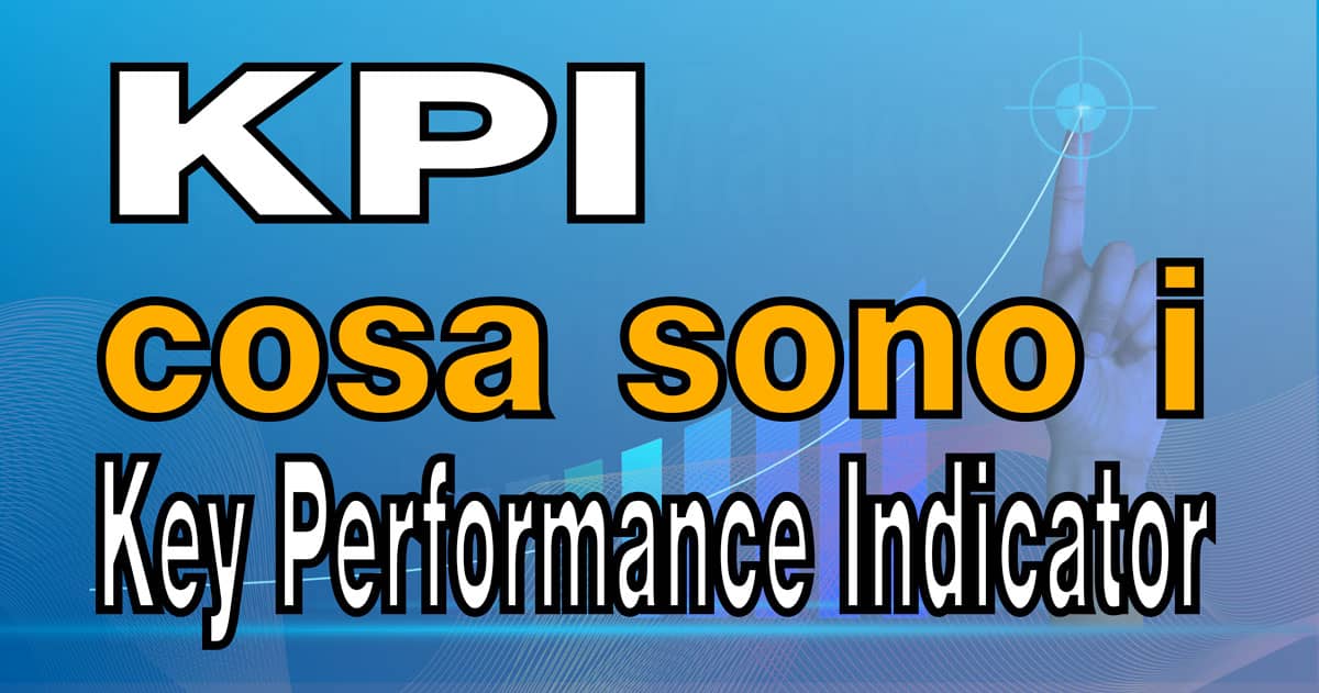 KPY Cosa sono i Key Performance Indicator